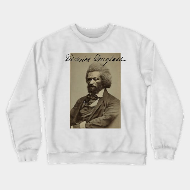 Frederick Douglass Crewneck Sweatshirt by AbstractPlace